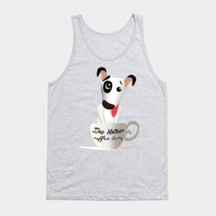 dog mother coffee lover Tank Top